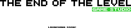 The End of the Level : Game Studio